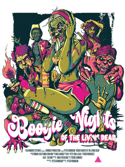 "Boogie Nights of the Living Dead" - 18" x 24" - Limited Edition Silk Screen Print