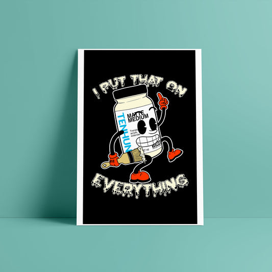 "Matte Medium" Print